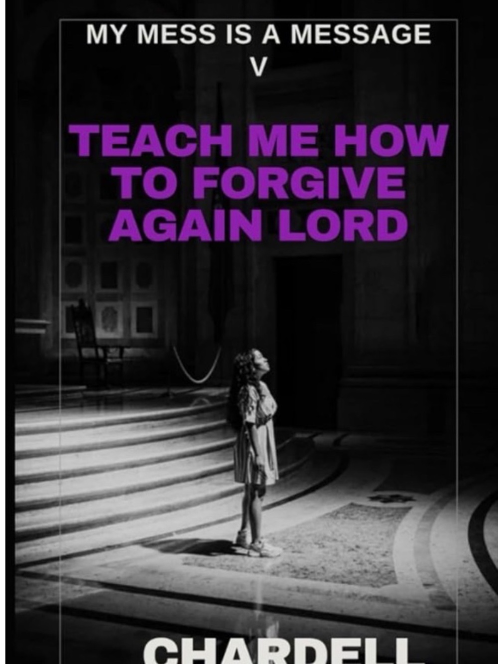 TEACH ME HOW TO FORGIVE AGAIN LORD